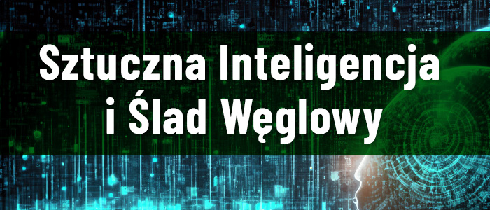 Sztuczna Inteligencja i Ślad Węglowy Eco News